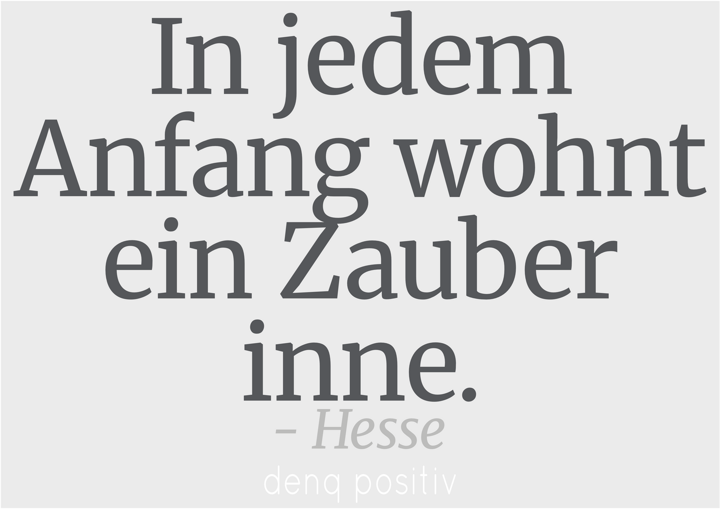 Unisex T-Shirt aus Bio-Baumwolle | In jedem Anfang wohnt ein Zauber inne. - Hesse